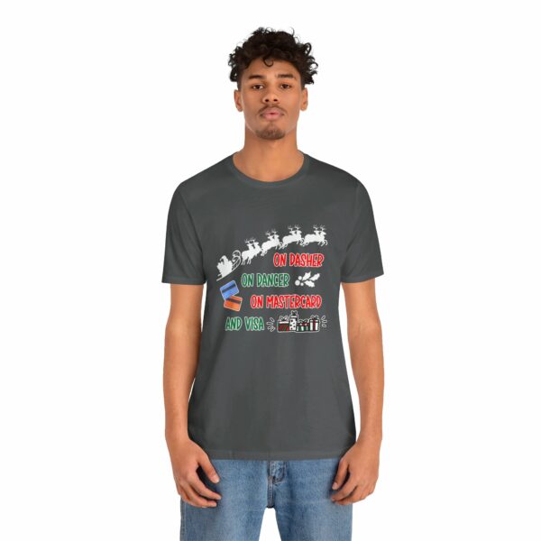 On Dasher On Dancer On Master Card and Visa - Funny Christmas Holiday Shirt | 6265458791538701254 2048 4