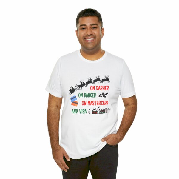 On Dasher On Dancer On Master Card and Visa - Funny Christmas Holiday Shirt | 6317263052592649751 2048 6