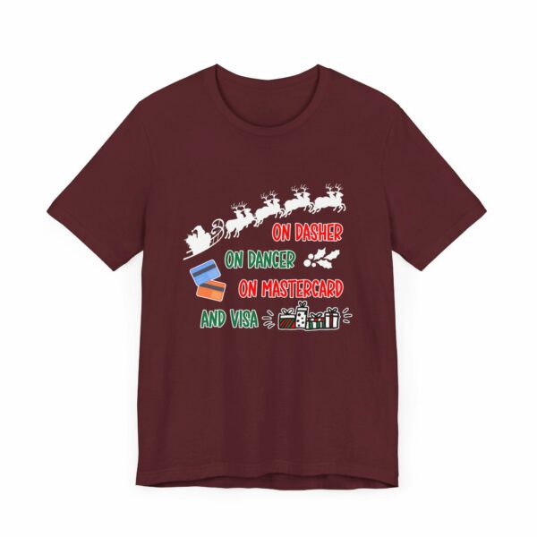 On Dasher On Dancer On Master Card and Visa - Funny Christmas Holiday Shirt | 6348302459913608535 2048 7