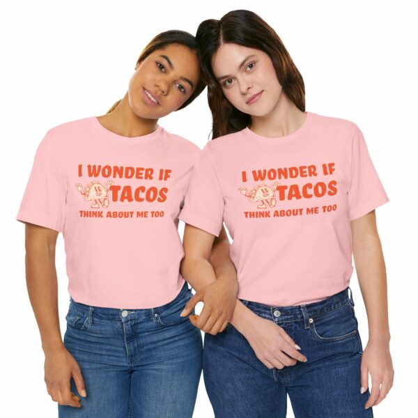 I Wonder If Tacos Think About Me Too | Short Sleeve Funny Taco T-shirt Thinking About Tacos | 6960543035614403882 2048