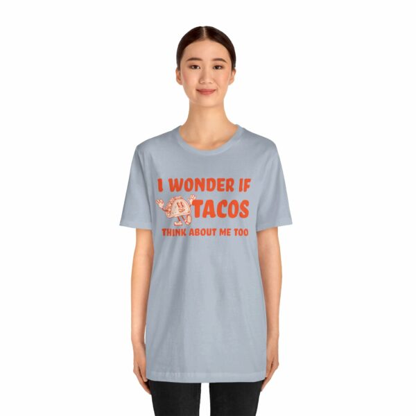 I Wonder If Tacos Think About Me Too | Short Sleeve Funny Taco T-shirt Thinking About Tacos | 700409153753177510 2048