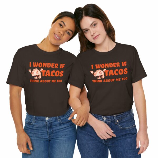 I Wonder If Tacos Think About Me Too | Short Sleeve Funny Taco T-shirt Thinking About Tacos | 7068917880090975333 2048