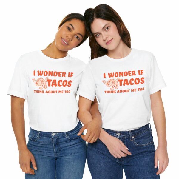 I Wonder If Tacos Think About Me Too | Short Sleeve Funny Taco T-shirt Thinking About Tacos | 7192977349150258394 2048