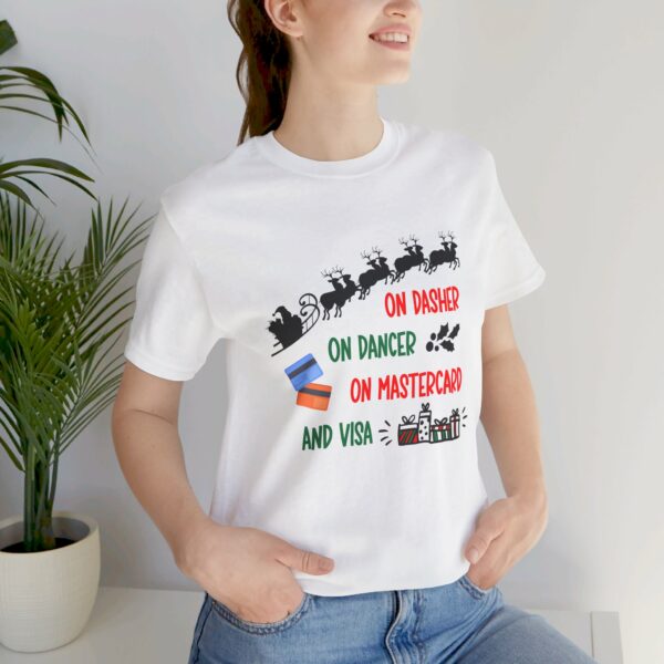 On Dasher On Dancer On Master Card and Visa - Funny Christmas Holiday Shirt | 7567739036976369844 2048 6