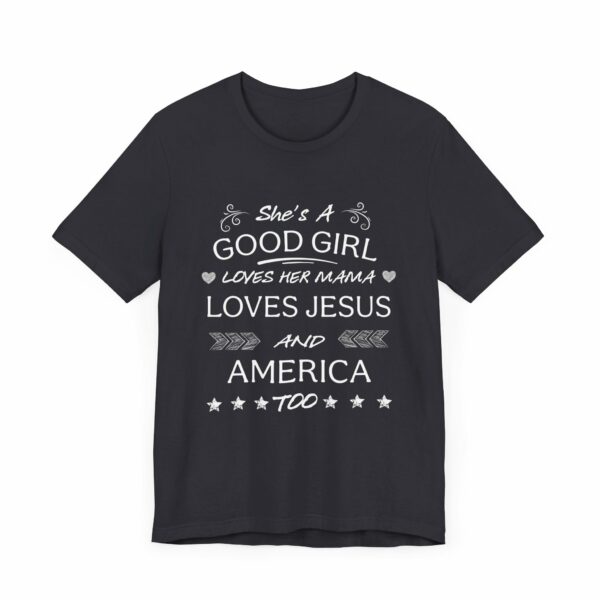 She's A Good Girl | Loves Jesus | And America Too | 7755891233699731249 2048