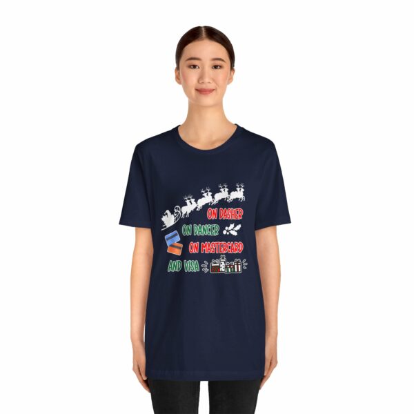 On Dasher On Dancer On Master Card and Visa - Funny Christmas Holiday Shirt | 7852362808735096389 2048 4