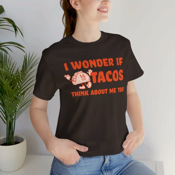 I Wonder If Tacos Think About Me Too | Short Sleeve Funny Taco T-shirt Thinking About Tacos | 8436800550721634113 2048