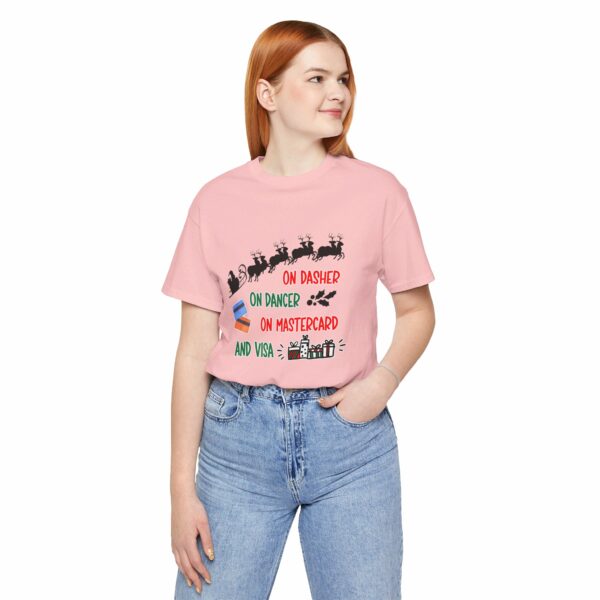 On Dasher On Dancer On Master Card and Visa - Funny Christmas Holiday Shirt | 8606156601870400990 2048 3