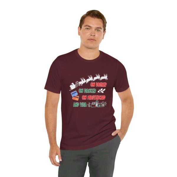 On Dasher On Dancer On Master Card and Visa - Funny Christmas Holiday Shirt | 8638229589090007621 2048 7