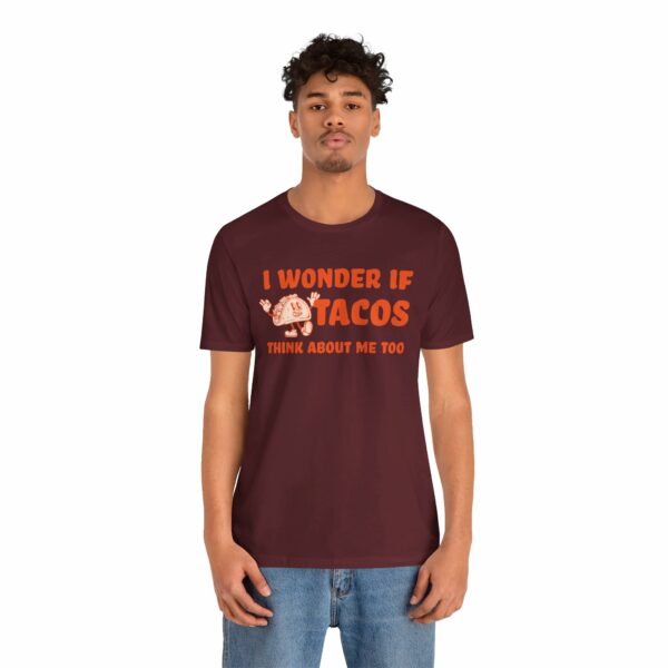 I Wonder If Tacos Think About Me Too | Short Sleeve Funny Taco T-shirt Thinking About Tacos | 8649605806437449439 2048