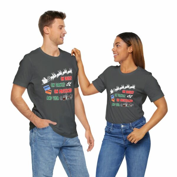 On Dasher On Dancer On Master Card and Visa - Funny Christmas Holiday Shirt | 8722157109581332556 2048 4