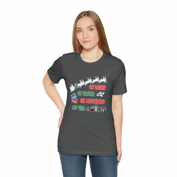 On Dasher On Dancer On Master Card and Visa - Funny Christmas Holiday Shirt | 8837742483864622654 2048 4