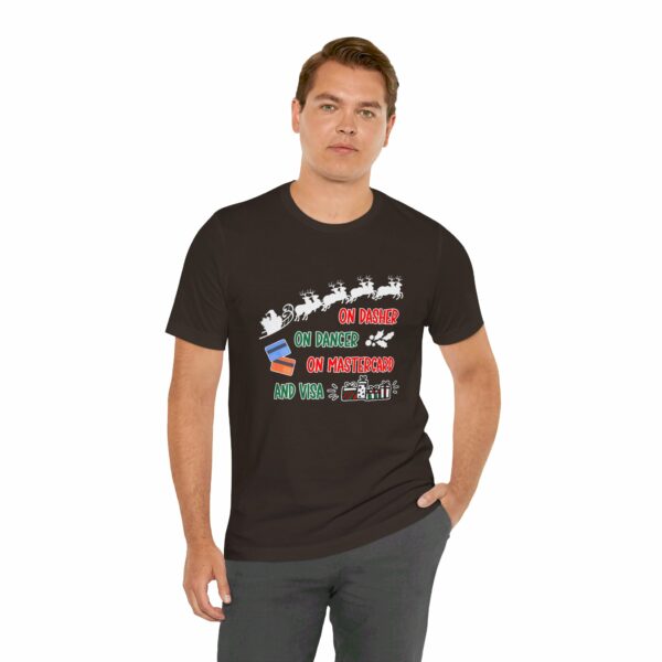 On Dasher On Dancer On Master Card and Visa - Funny Christmas Holiday Shirt | 9106103853133003104 2048 6