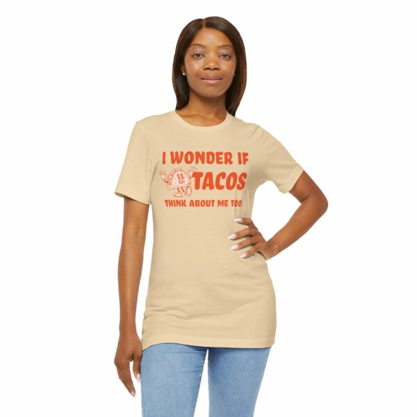 I Wonder If Tacos Think About Me Too | Short Sleeve Funny Taco T-shirt Thinking About Tacos | 9342186925289925103 2048