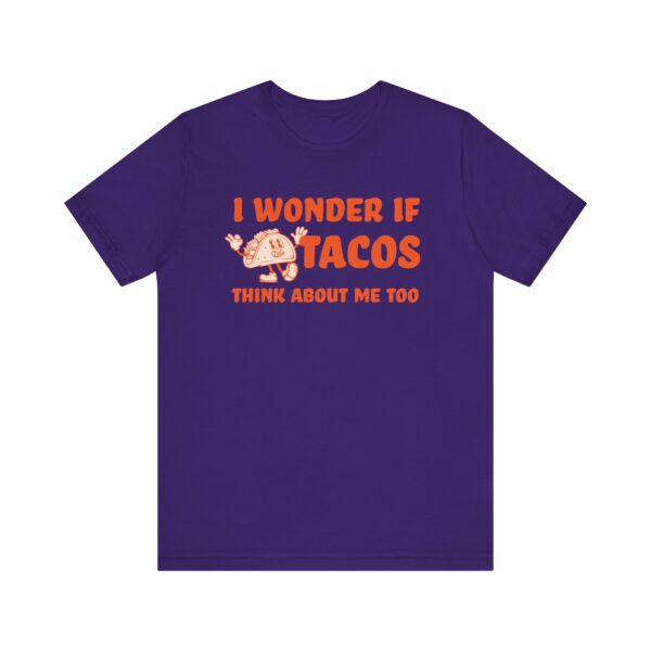 I Wonder If Tacos Think About Me Too | Short Sleeve Funny Taco T-shirt Thinking About Tacos | 9349919631930978171 2048