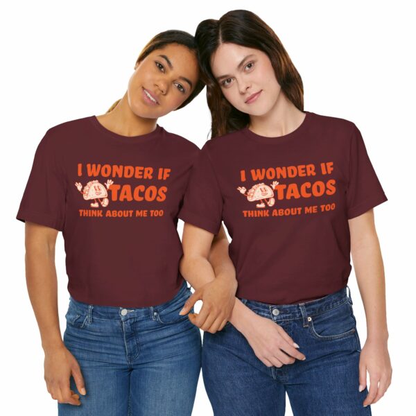 I Wonder If Tacos Think About Me Too | Short Sleeve Funny Taco T-shirt Thinking About Tacos | 9723796530439262993 2048