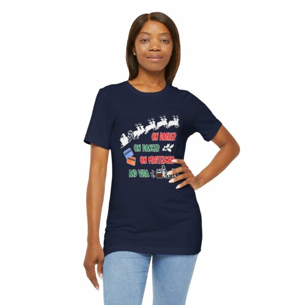 On Dasher On Dancer On Master Card and Visa - Funny Christmas Holiday Shirt | 9879799225593555322 2048 4