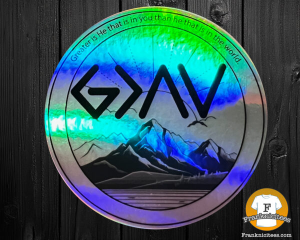 God Is Greater Than My Highs and Lows Holographic Vinyl Sticker | ggud e scaled