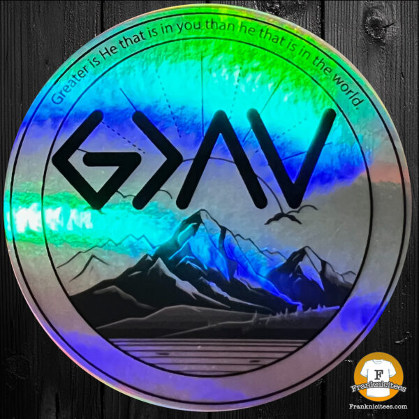 God Is Greater Than My Highs and Lows Holographic Vinyl Sticker | ggud ig