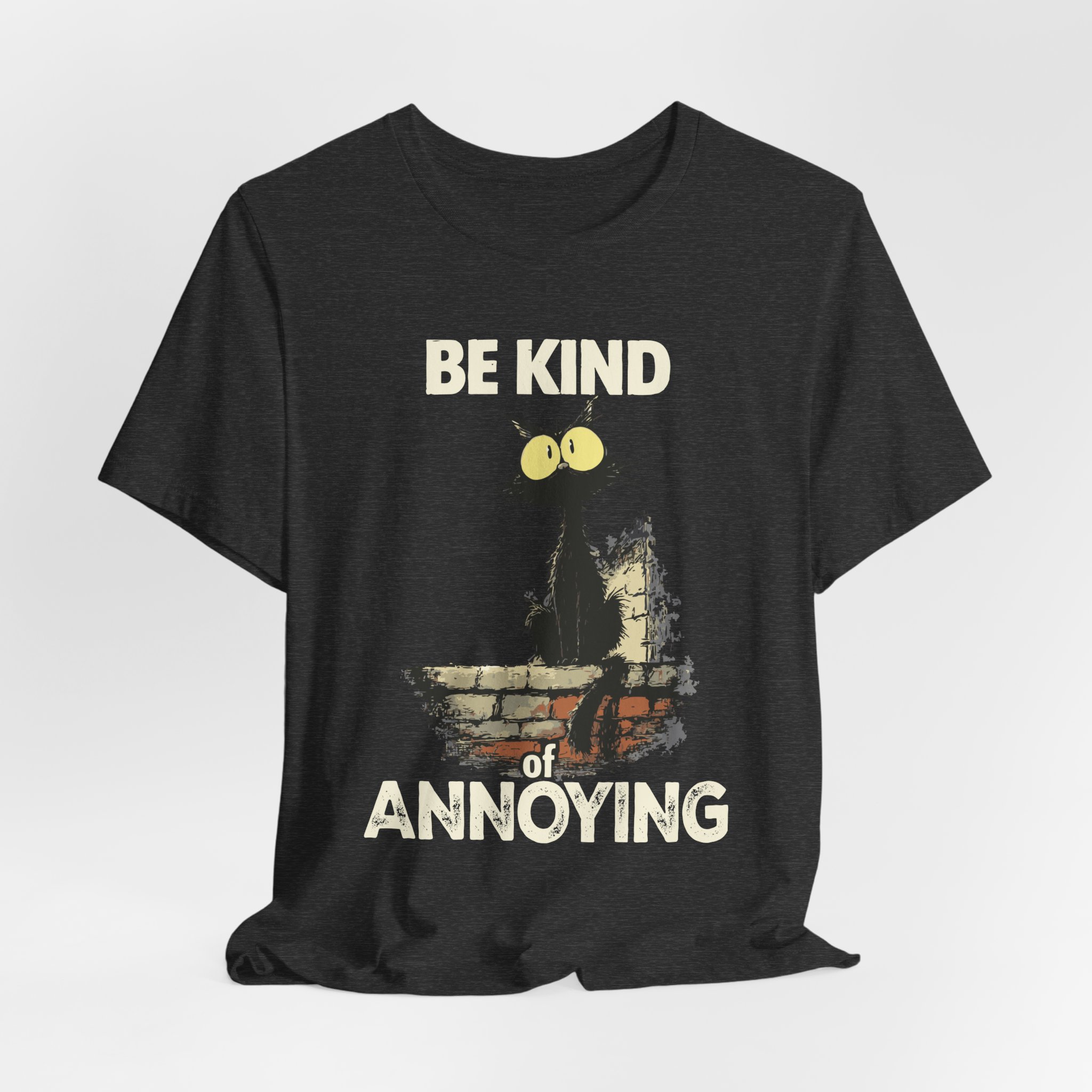 Be Kind of Annoying Cat Tee | Funny Cat Illustration T-Shirt 20 Be Kind of Annoying Cat Tee | Funny Cat Illustration T-Shirt - Image 20